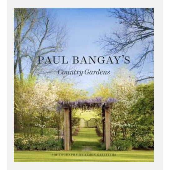 Paul Bangay’s Country Gardens