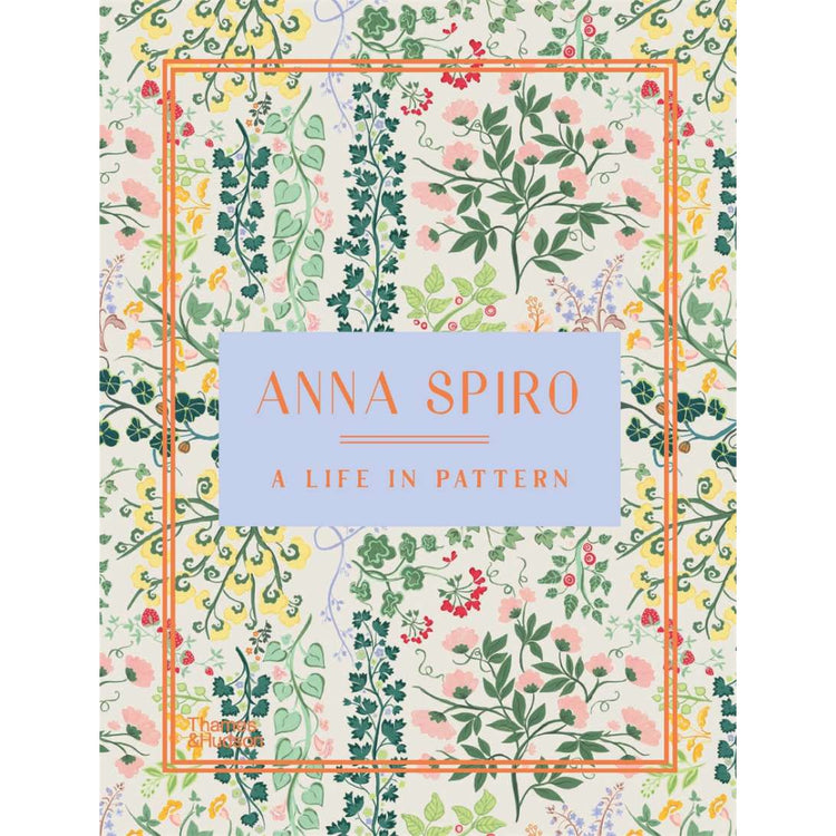 A Life In Pattern - Anna Spiro
